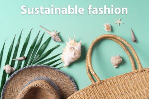 sustainable fashion